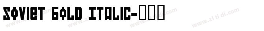 Soviet Bold Italic字体转换